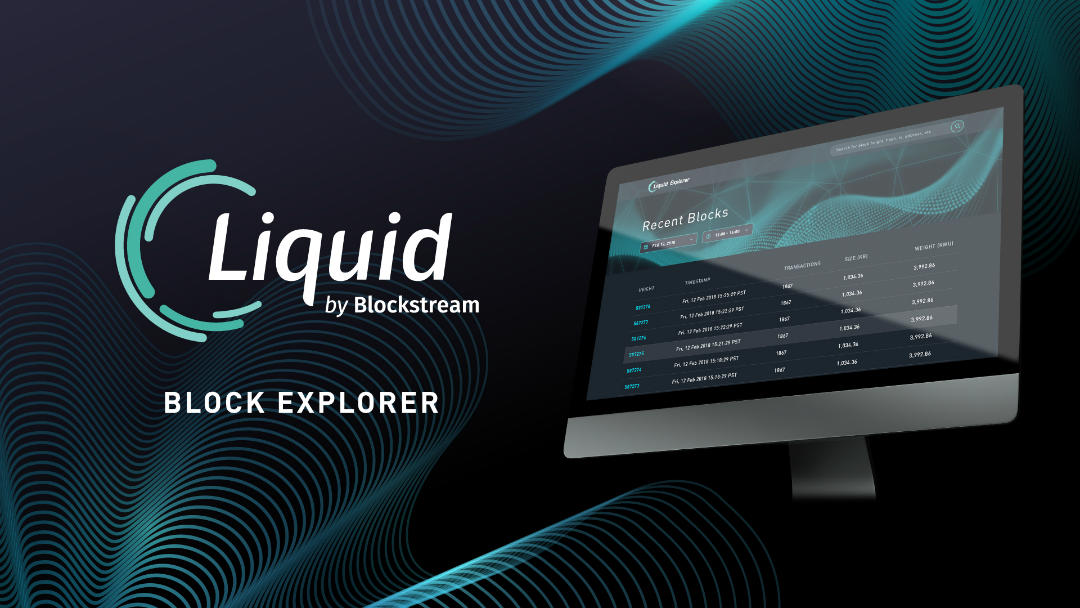 Blockstream, pronto il Liquid Block explorer