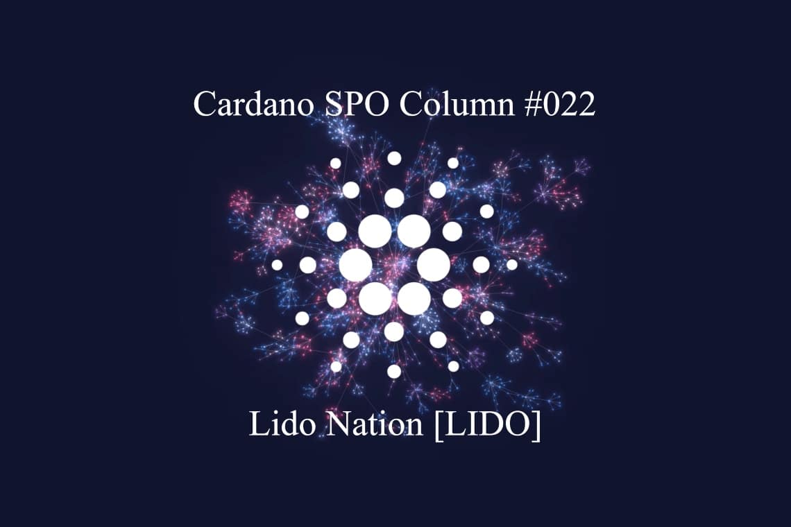 Cardano SPO: Lido Nation [LIDO]