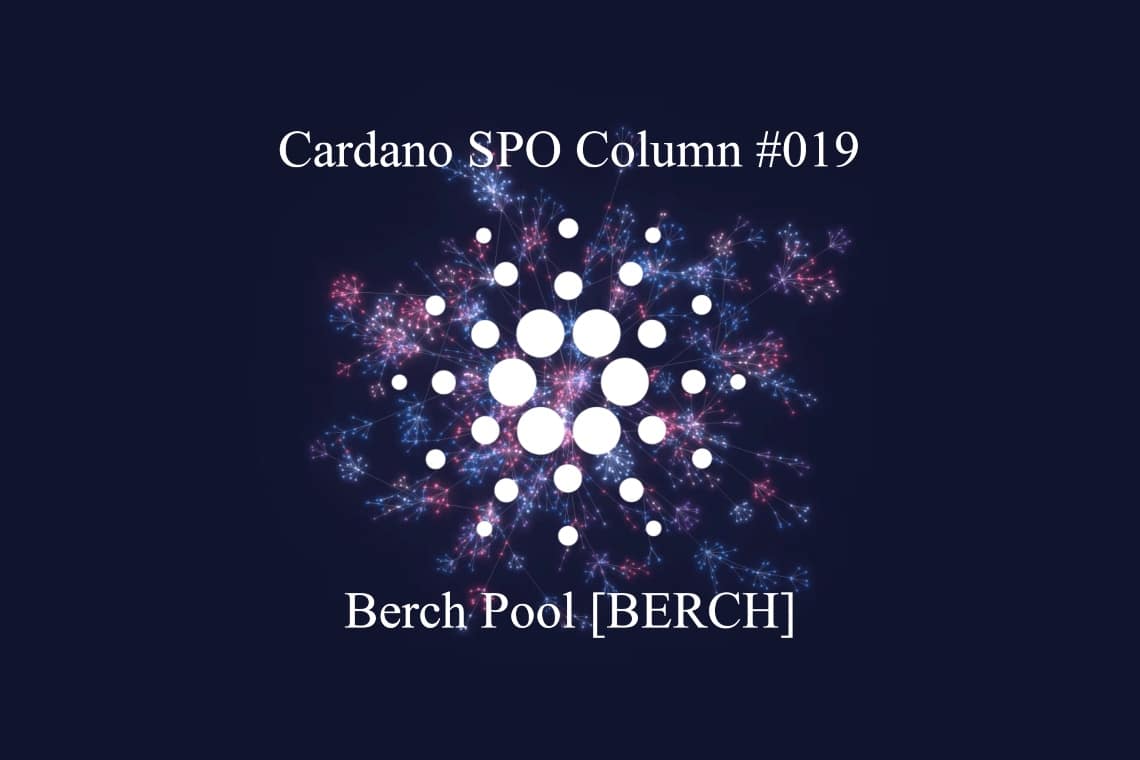 Cardano SPO: Berch Pool [BERCH]
