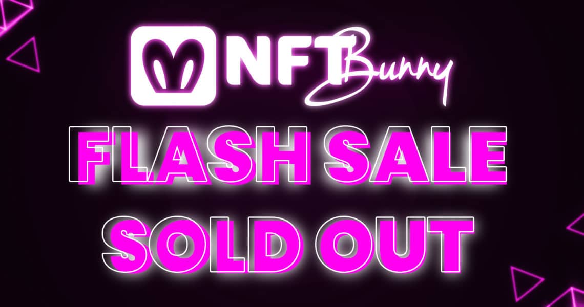 NFT Bunny, sold out il Flash Round: la presale continua