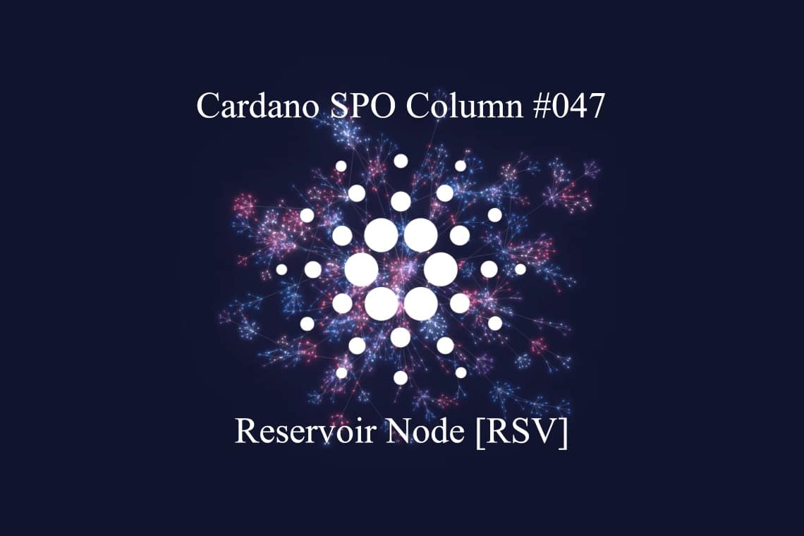 Cardano SPO Column: Reservoir Node [RSV]