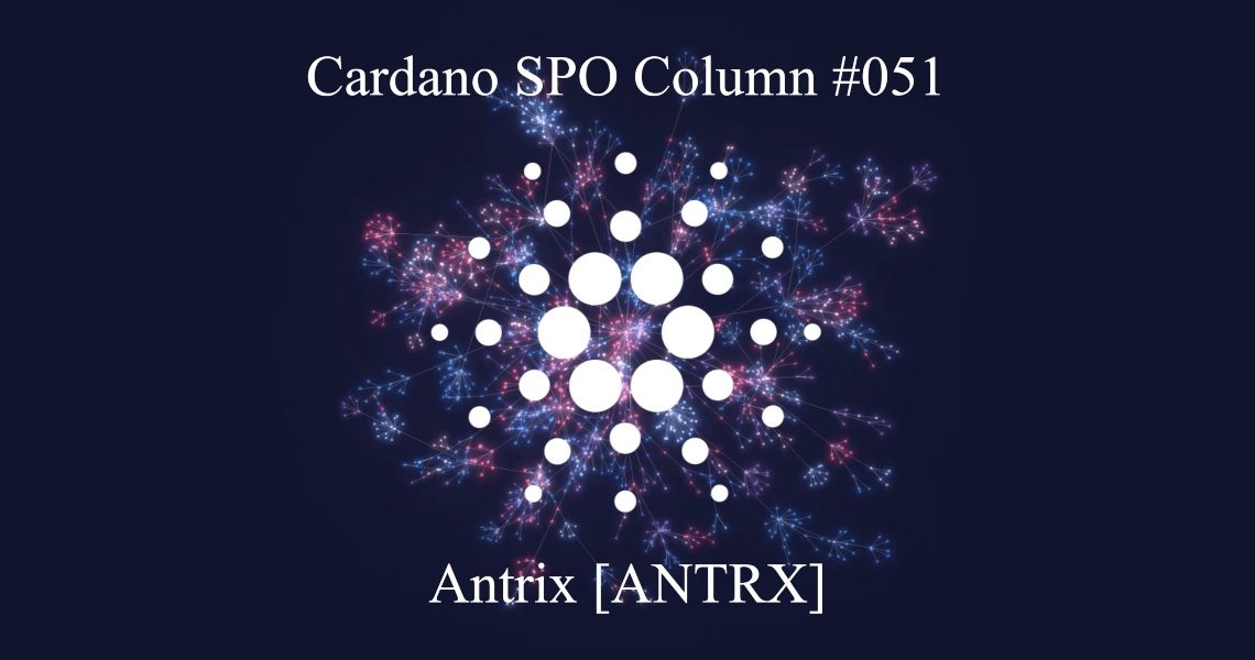 Cardano SPO: Antrix [ANTRX]
