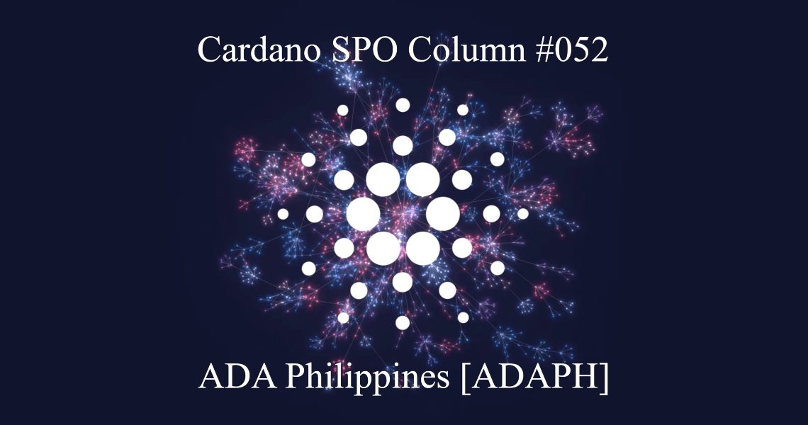 Cardano SPO: ADA Philippines [ADAPH]
