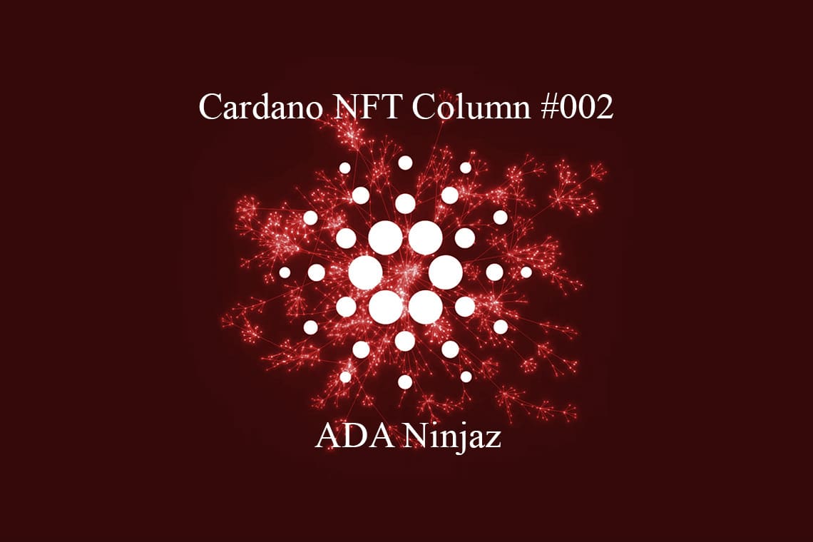 Cardano NFT Column: ADA Ninjaz