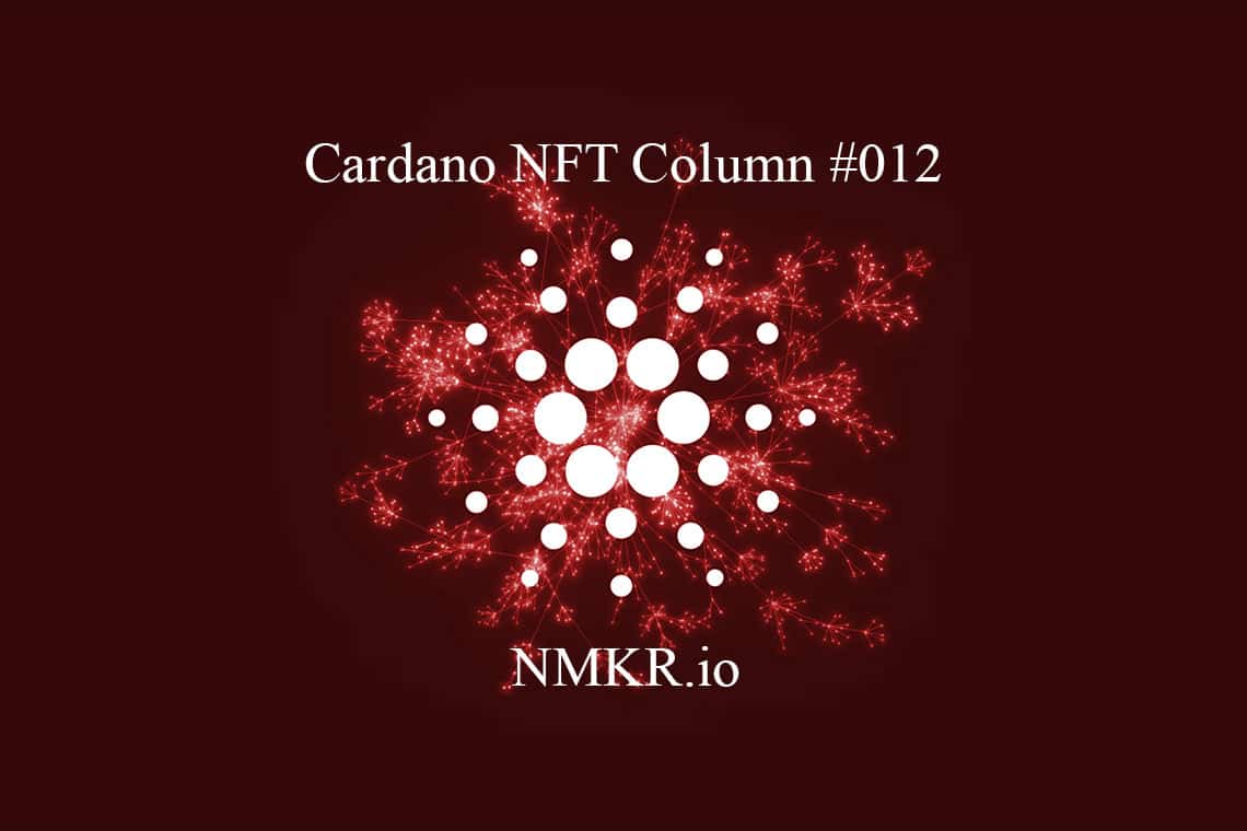 Cardano NFT : NMKR.io – Le cryptonomiste