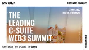 World of Web3 (WOW) torna per la sua terza edizione globale del Summit in Europa dall'1 al 3 novembre 2022