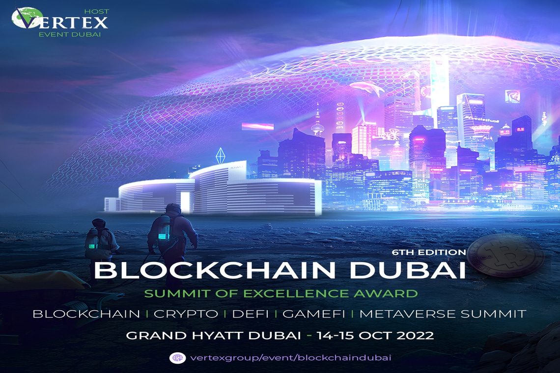 Scoprite le opportunità d’oro per il vostro business con il Blockchain Dubai Summit 2022