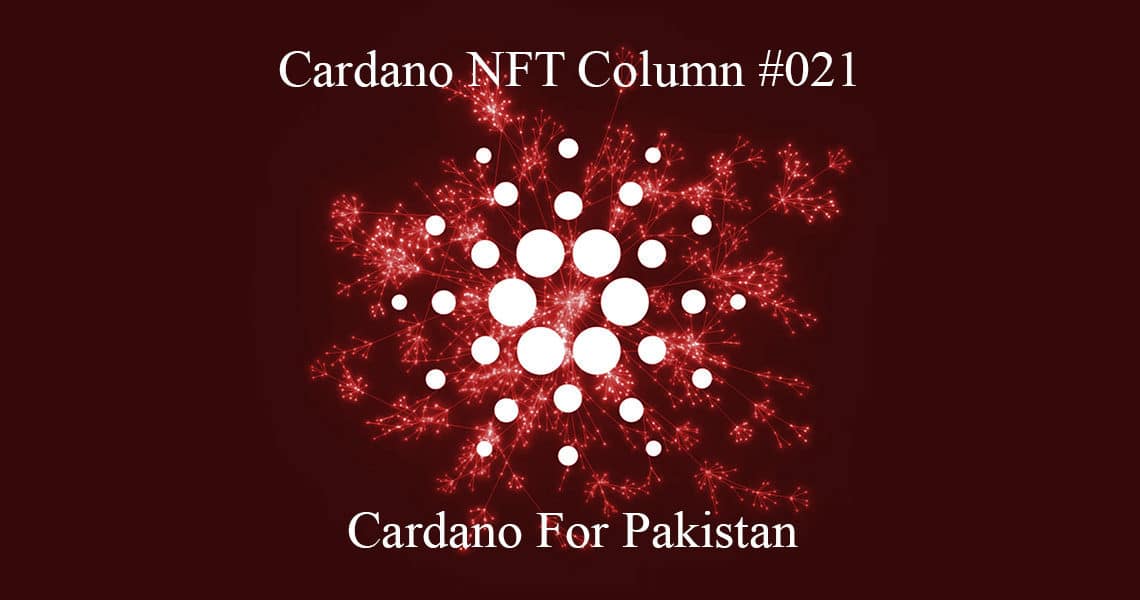 Cardano NFT: Cardano For Pakistan