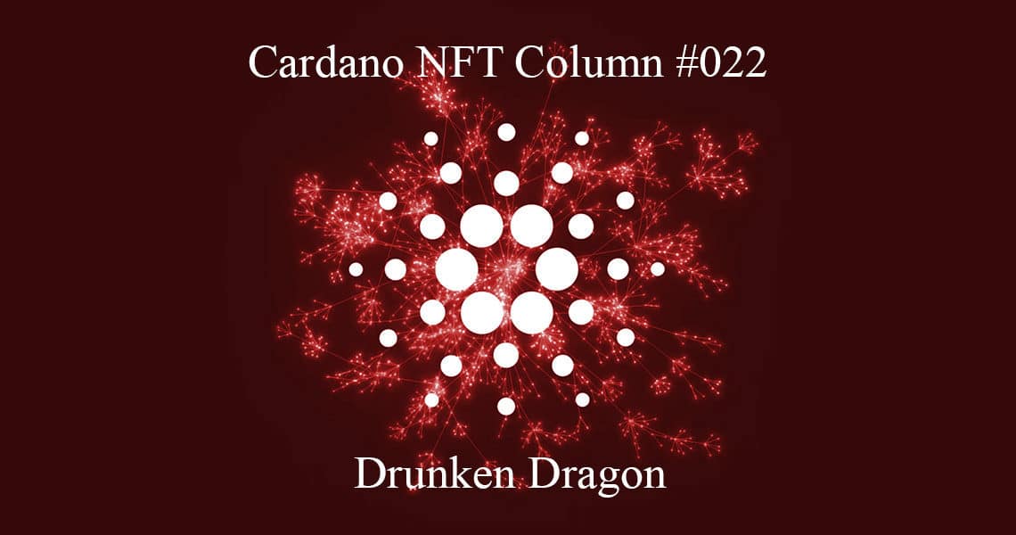 Cardano NFT: Drunken Dragon