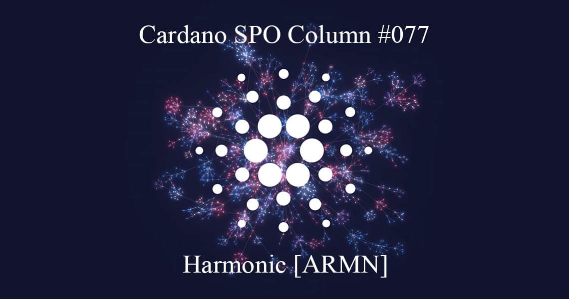Cardano SPO: Harmonic [ARMN]