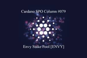 Cardano SPO: Envy Stake Pool [ENVY]