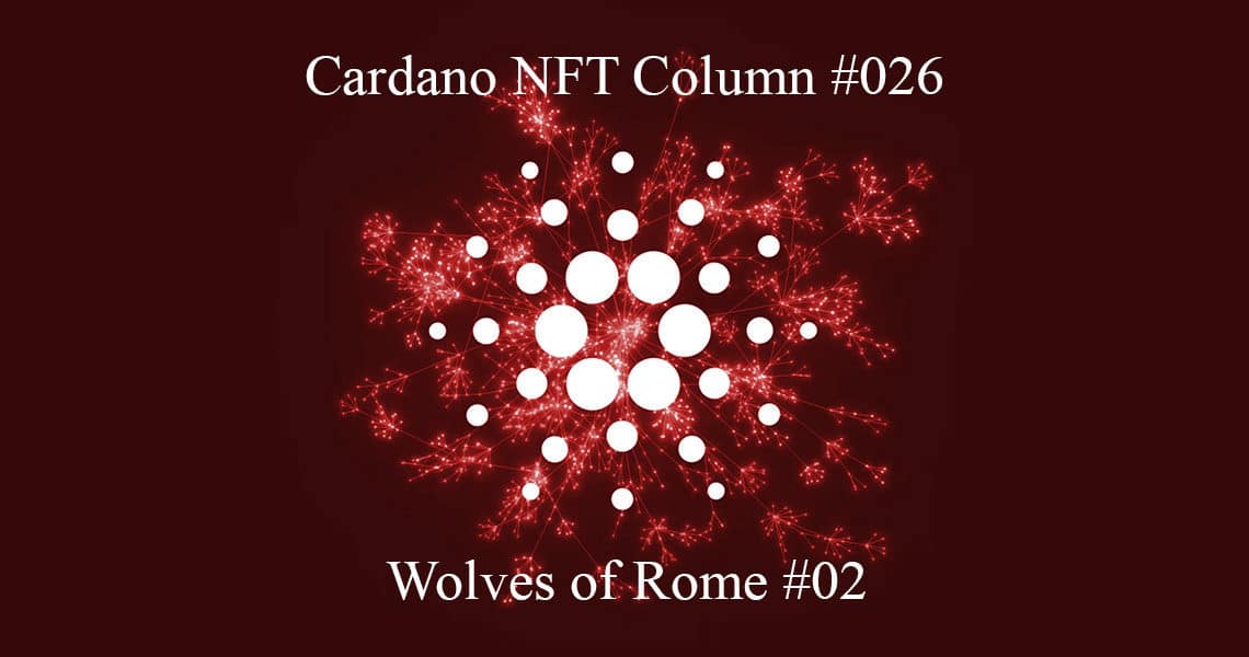 Cardano NFT: Wolves of Rome #02