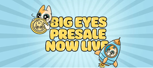 La terza fase di Big Eyes Coin è ora disponibile! La nuova meme coin supererà Shiba Inu e Dogecoin?