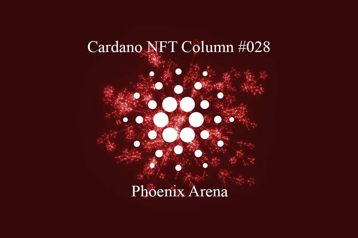 Cardano NFT Phoenix Arena