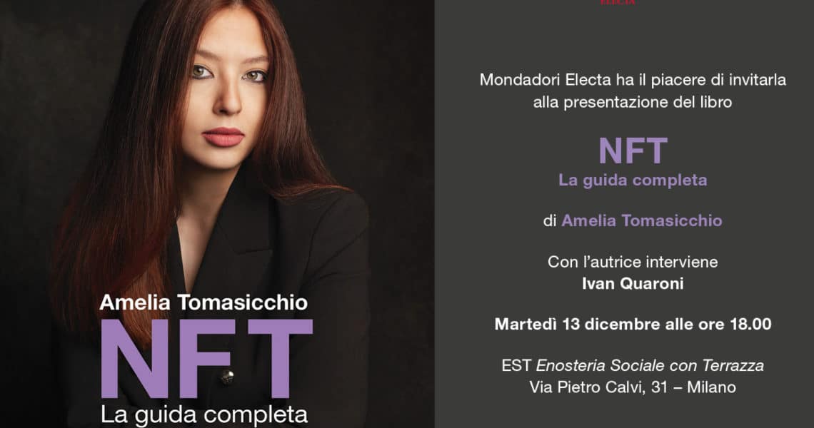 A Milano la presentazione del libro “NFT, la Guida completa”, edito Mondadori