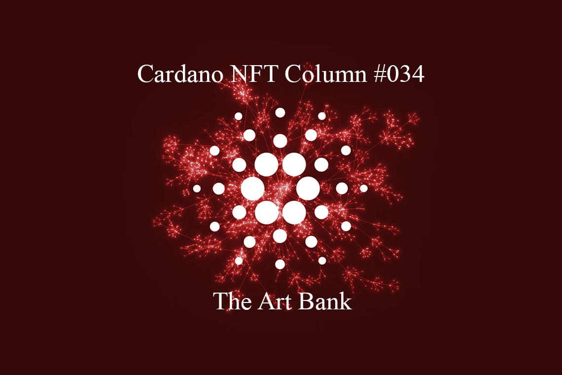 Cardano NFT The Art Bank