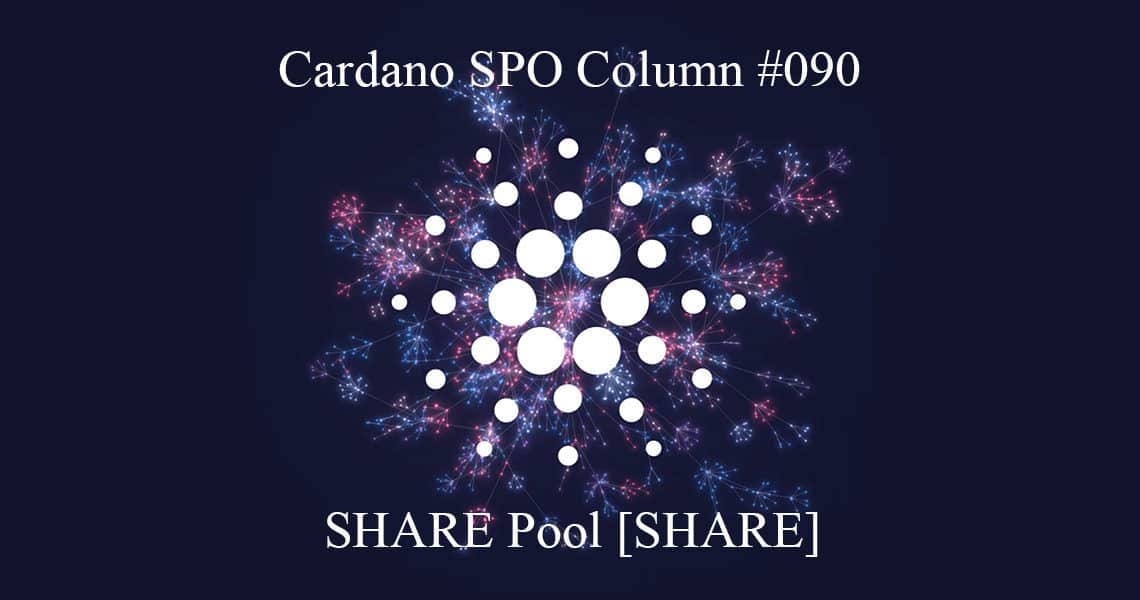 Cardano SPO: SHARE Pool [SHARE]