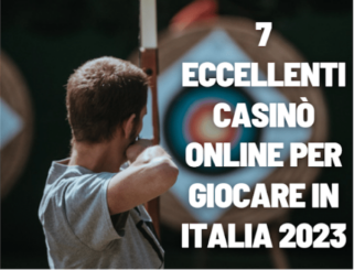 7 Eccellenti Casinò Online per Giocare in Italia 2023 [Non è SNAI!]
