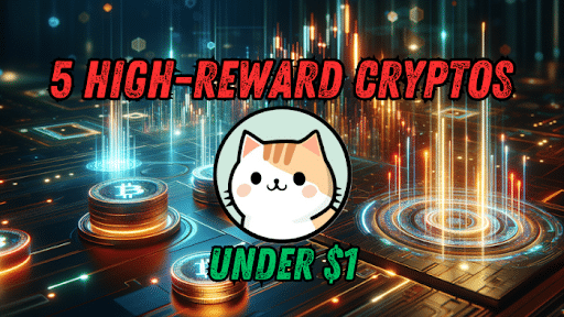 5 High-Reward Cryptos Under  You Can’t Ignore This Quarter