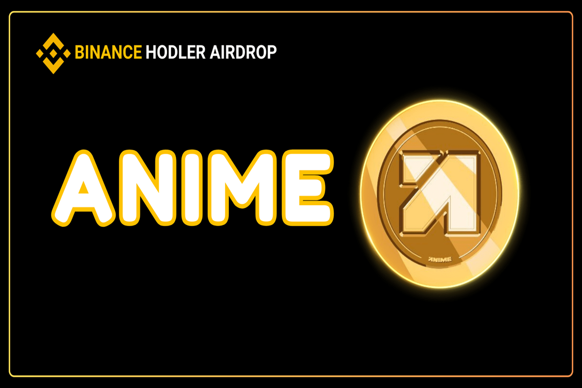 Arriva il listing del token ANIME su Binance e l’airdrop