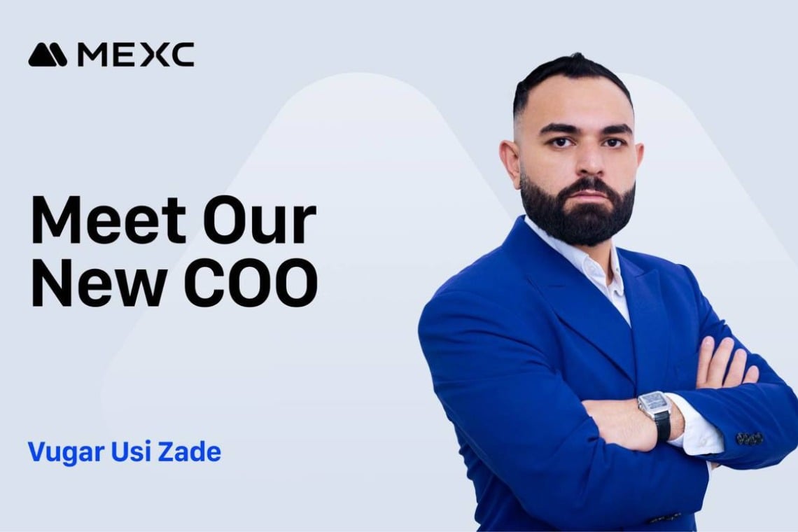 MEXC nomina Vugar Usi come nuovo COO: in arrivo un nuovo capitolo per l’exchange