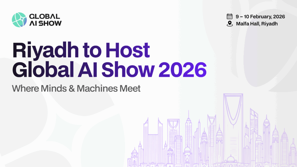 Riyadh to Host International AI Present 2026: The place Minds and Machines Meet Riyadh to Host International AI Present 2026: The place Minds and Machines Meet